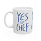 'YES CHEF' Ceramic Mug, 11oz