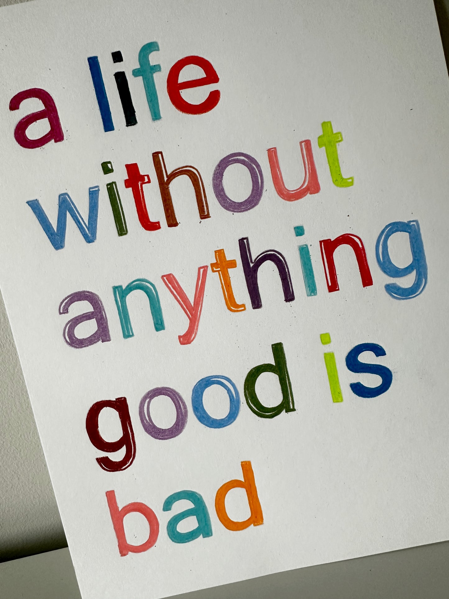 a life without anything good is bad