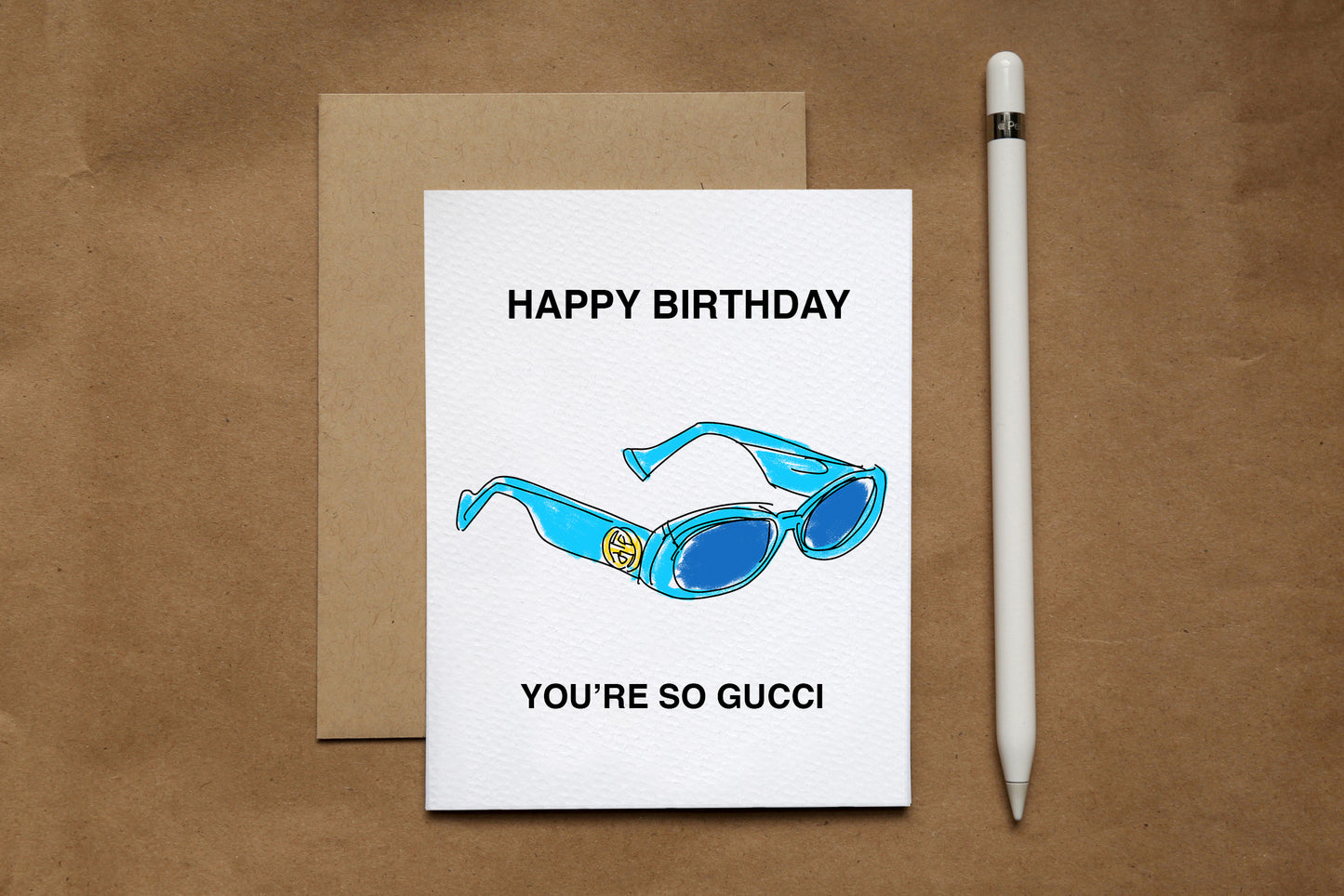 happy birthday. you're so gucci.