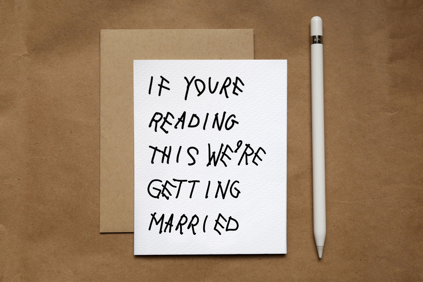 if you're reading this we're getting married