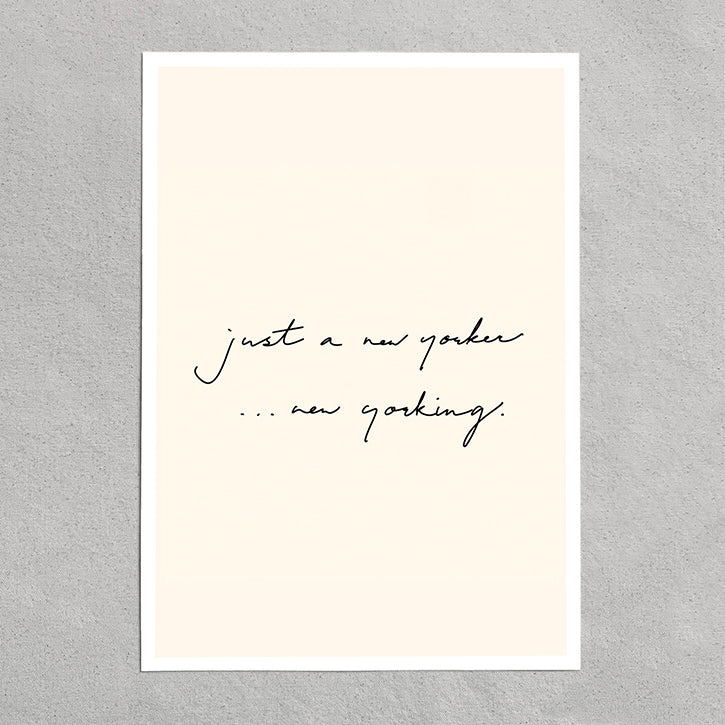 quote: "just a new yorker ... new yorking."