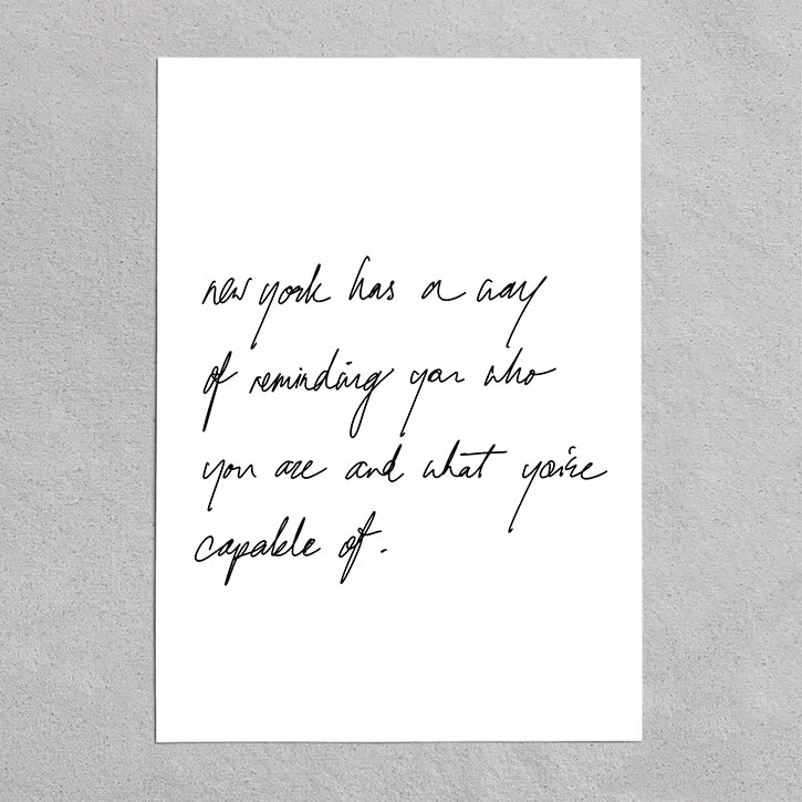 quote: "new york has a way of reminding you who you are and what you're capable of."