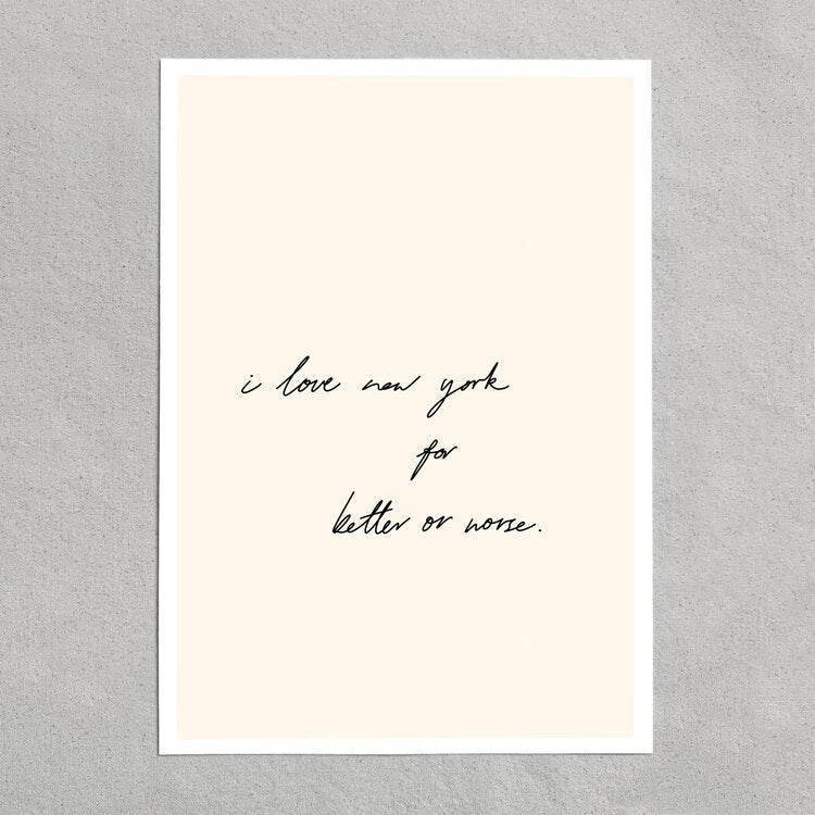 quote: "i love new york for better or worse."