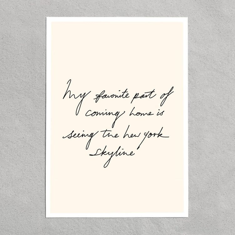 quote: "my favorite part of coming home is seeing the new york skyline."