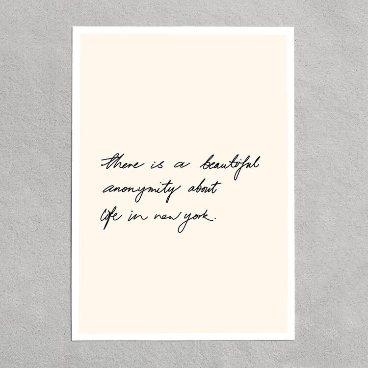 quote: "there is a beautiful anonymity..."