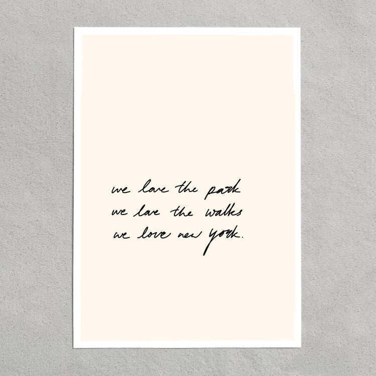 quote: "we love the park, we love the walks, we love new york."