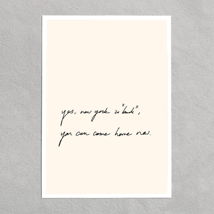 quote: "yes, new york is 'back', you can come home now."