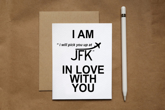 i am 'i will pick you you at jfk' in love with you
